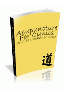 Acupuncture for Cynics Acupuncture for Cynics