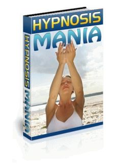 Hypnosis Mania Hypnosis Mania