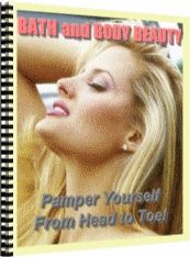 Bath & Body Beauty: Pamper Yourself from Head to Toe (PLR) Bath & Body Beauty: Pamper Yourself from Head to Toe (PLR)