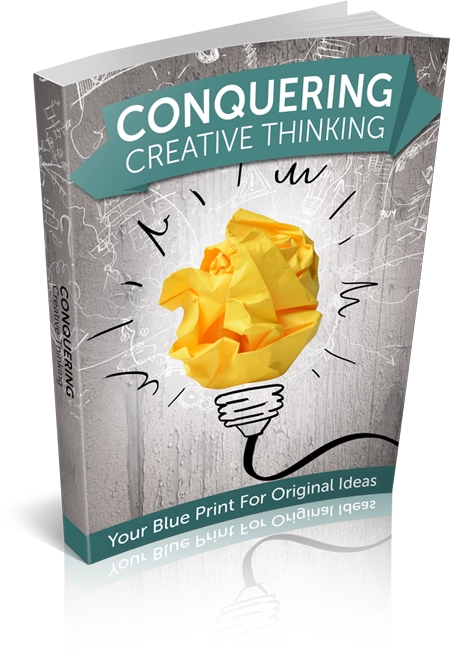 Conquering Creative Thinking Conquering Creative Thinking
