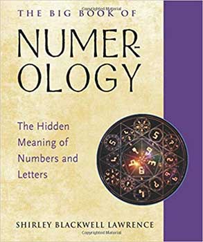 Big Book of Numerology by Shirley Blackwell Lawrence Big Book of Numerology by Shirley Blackwell Lawrence