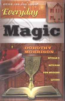 Everyday Magic by Dorothy Morrison