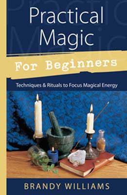 Practical Magic for Beginners Practical Magic for Beginners