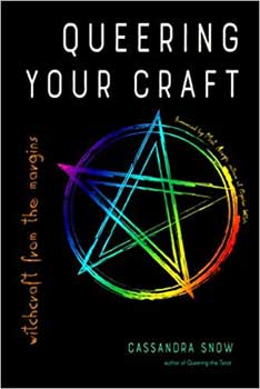 Queering your Craft by Cassandra Snow Queering your Craft by Cassandra Snow